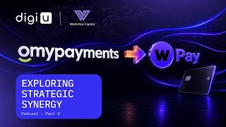 Exploring Strategic Synergy | OmyPayments x WebWisePay