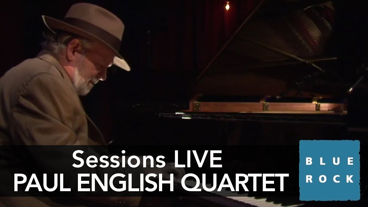 Paul English Quartet - Live At Blue Rock - Show Highlights