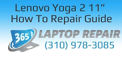 Lenovo Yoga 2 11" Laptop How To Repair Guide - By 365