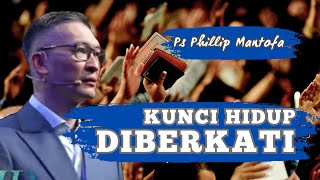 Download lagu THE KEY TO A LIFE BLESSED BY GOD || Sermon by Ps Phillip Mantofa || Faith Hope and Love Channel