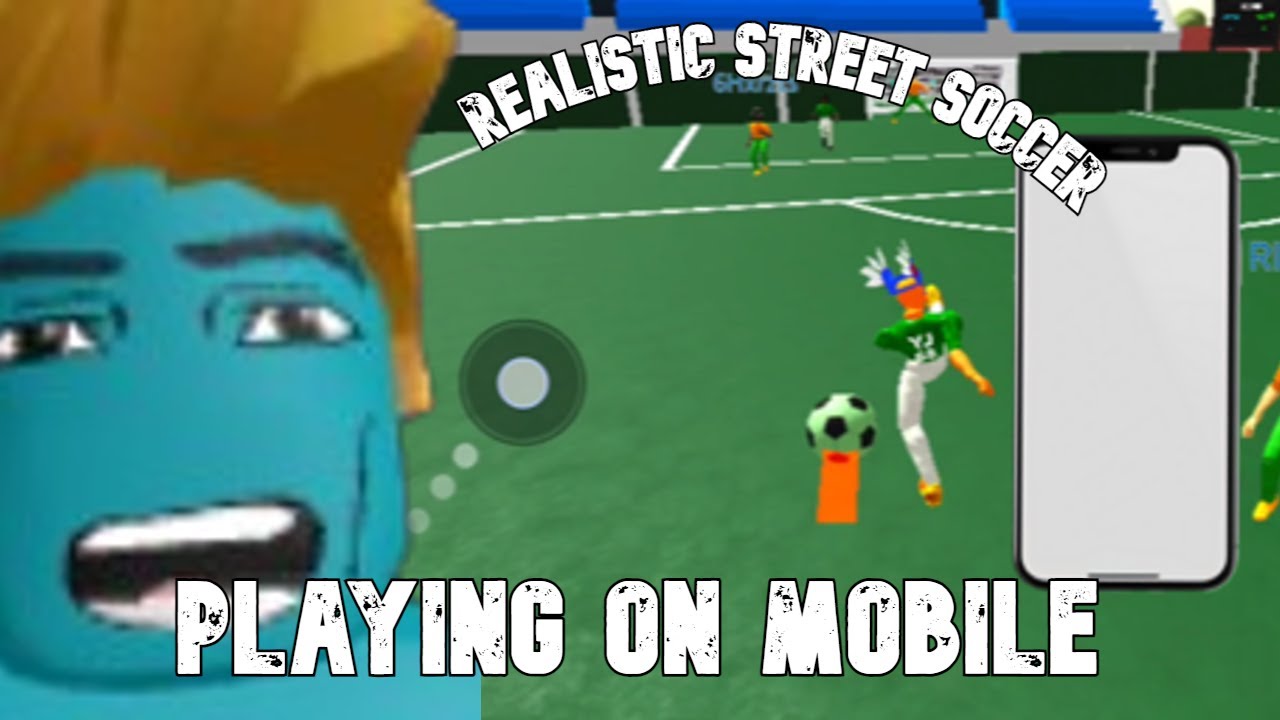Cooking on MOBILE in Realistic Street Soccer! 🥶🔥