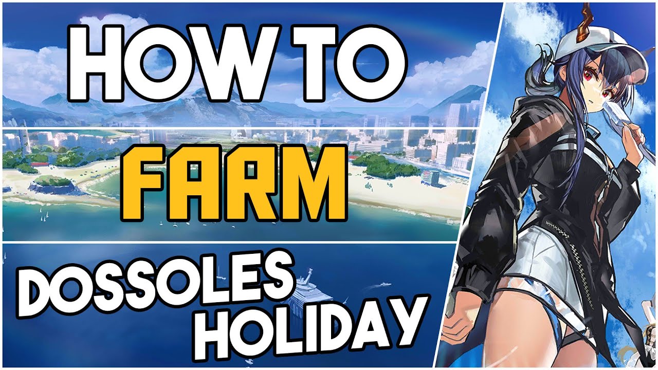 How to farm in Dossoles Holiday Event 【Arknights】 YouTube