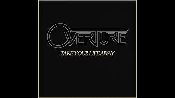 OVERTURE (Swe) - Take Your Life Away (Single 2025)