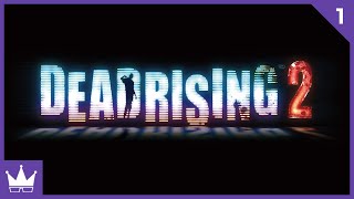 Twitch Livestream | Dead Rising 2 Part 1 [Xbox One]