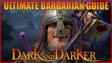 How To Dominate As Barbarian In Dark And Darker