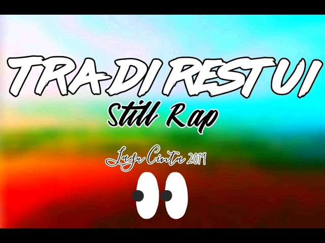 Tra Di Restui - Still Rap official music video 2019 class=