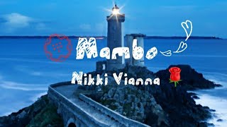 Nikki Viana - Mambo {Lyrics Video}