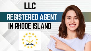 Rhode Island Registered Agent Service for LLC (2026) | How To Hire TOP Registered Agent in RI