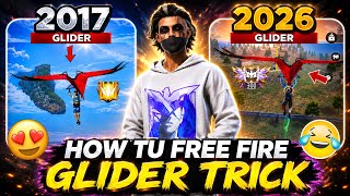 HOW TU FREE FIRE GLIDER TRICK 😱 | 2026 NEW SECRET GLIDER TRICK #freefire