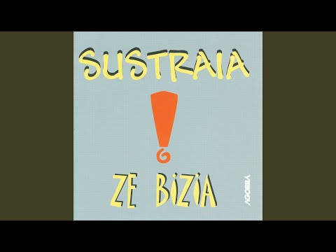 Sustraia — Ze bizi ederra