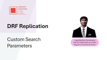 SAP Master Data Governance (MDG)| DRF Replication | Custom Search Parameters | Loga Nathan Duraisamy