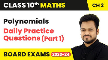 Polynomials - Daily Practice Questions (Part 1) | Class 10 Maths Chapter 2