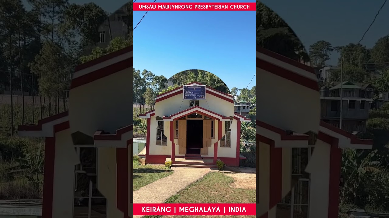 Jisu Nongpynim | Umsaw Mawjynrong Presbyterian Church