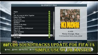 eaFC 26 Soundtracks 🎧 for Fifa 14 Download | Extract | Install | Easy DB Master Guide