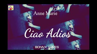 Ciao-Adio - Anne-Marie