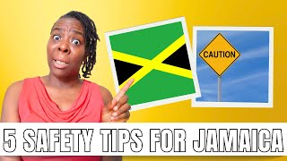 5 Safety Tips for Jamaica (What Tourists & Expats Need to Know)