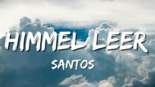 SANTOS - Himmel Leer (Lyrics) Resimi