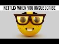 Netflix be like...