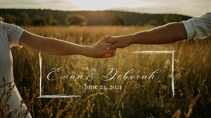 Evan and Deborah Wedding Highlight Film