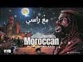 Ya Rasi Ma3 Rasi Moroccan Chill Trap BY MHSTUDIO 2025 Ya Rasi Ma3 Rasi Moroccan Chill Trap BY MHSTUDIO 2025