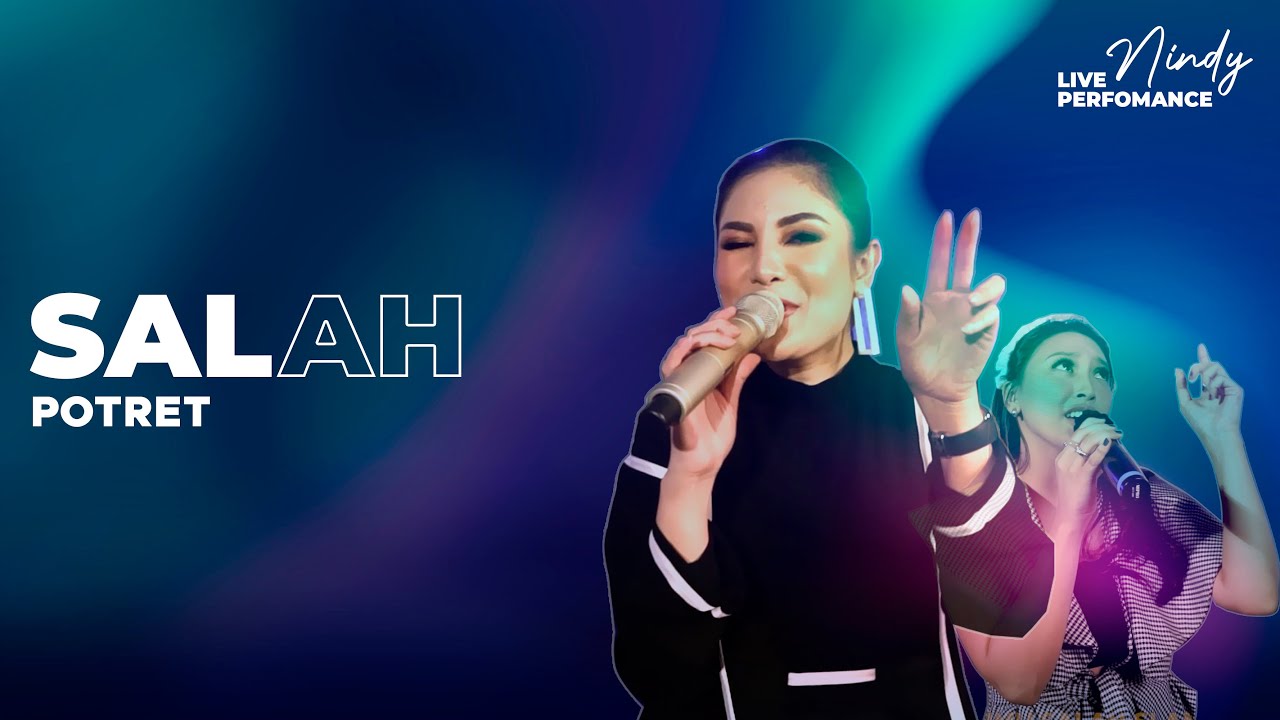 POTRET - SALAH | NINDY AYUNDA DAN AFIFAH YUSUF (Live Cover) | Cerita Nindy
