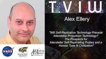 26 Alex Ellery - Will Self-Replication Technology Precede Interstellar Propulsion Technology?