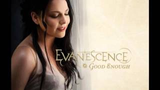 Evanescence Good Enough Full HD with lyrics