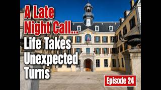 A Late Night Call... Life Takes Unexpected Turns | Episode 24