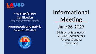LAUSD STEAM Certification - Cohort 5 Informational Meeting