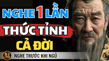 Nghe 12 BÍ QUYẾT này của QUỶ CỐC TỬ, VẬN MỆNH dù tệ đến mấy cũng có thể THAY ĐỔI |Triết Lý Cuộc Sống