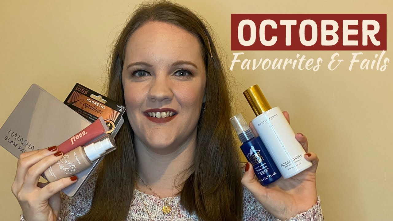 FAVOURITES & FAILS | OCTOBER 2020