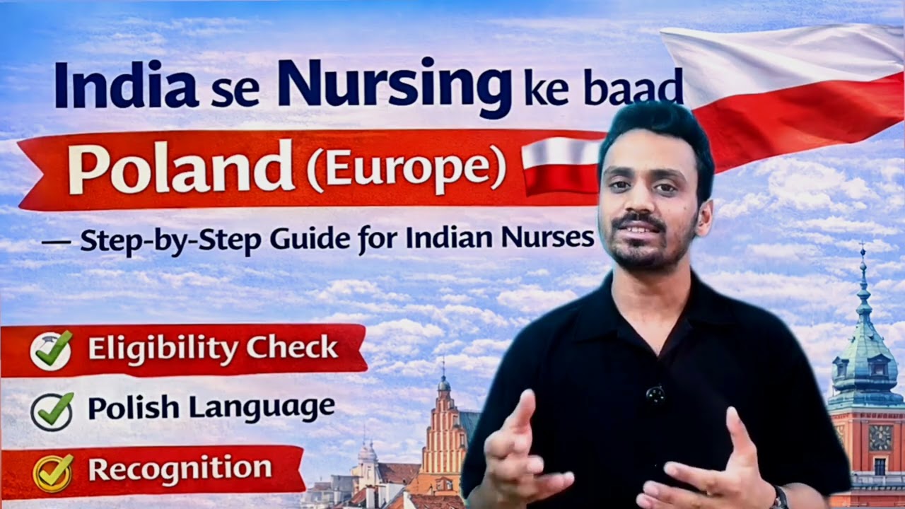India se Nursing ke baad Poland Europe kaise jaye? 🇵🇱 | Step by Step Guide for Indian Nurses 2026