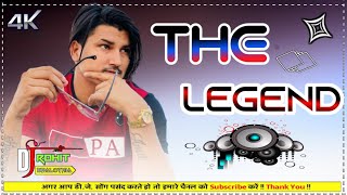 The Legend।Amit Saini Rohatkiya।New Haryanvi Dj Remix Song 2021।Mix By Dj Rohit Bhalothia।