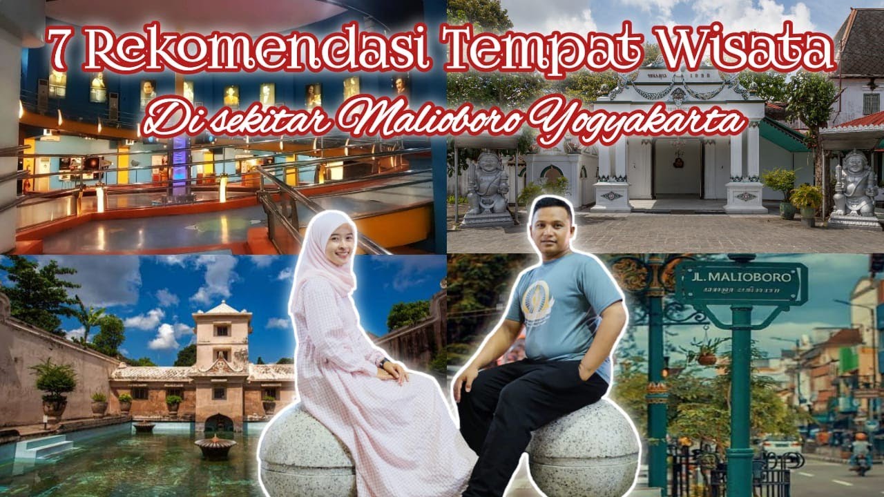 7 REKOMENDASI TEMPAT WISATA DI SEKITAR MALIOBORO YOGYAKARTA || Wisata Jogja Hits dan Terbaru