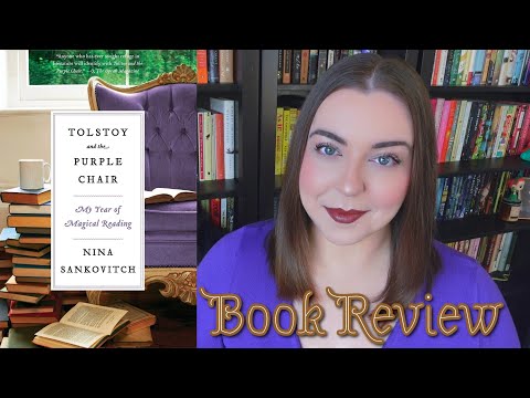 Tolstoy and the Purple Chair by Nina Sankovitch | Book Review thumbnail
