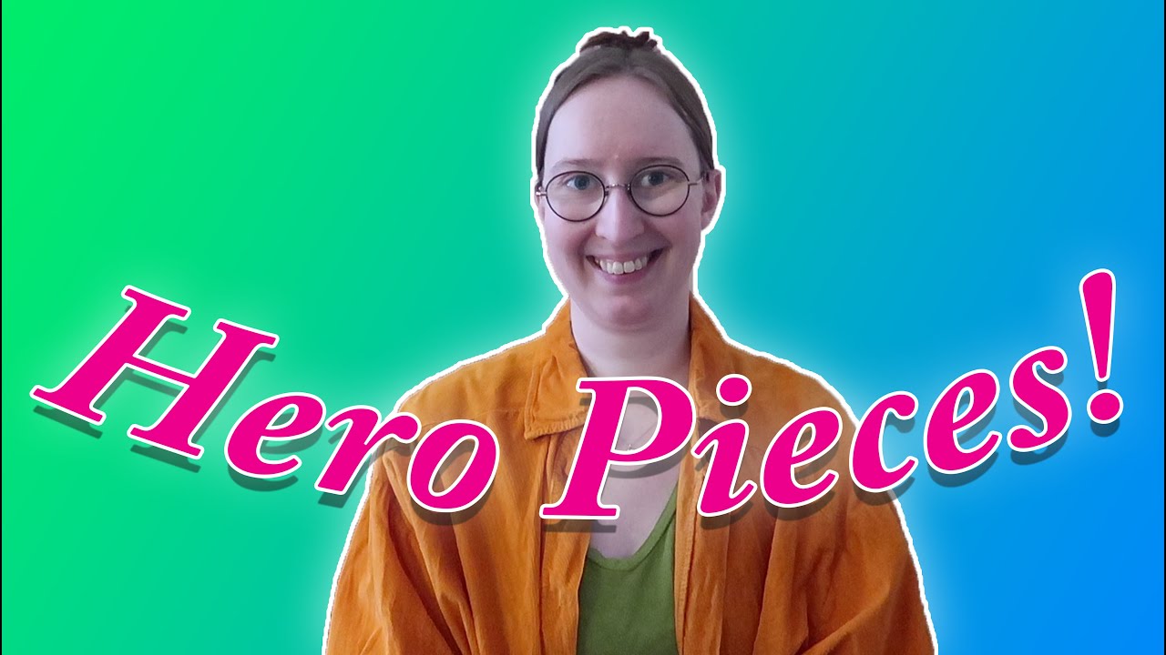 My 2025 Hero Pieces!