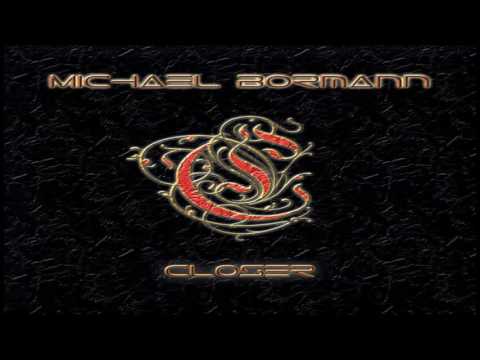 Closer   Michael Bormann