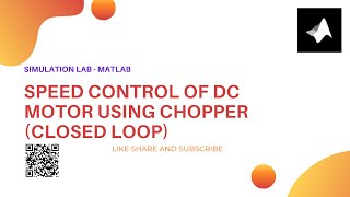 Speed Control of DC Motor using Chopper (Closed Loop) || MATLAB/Simulink |  Books in Description