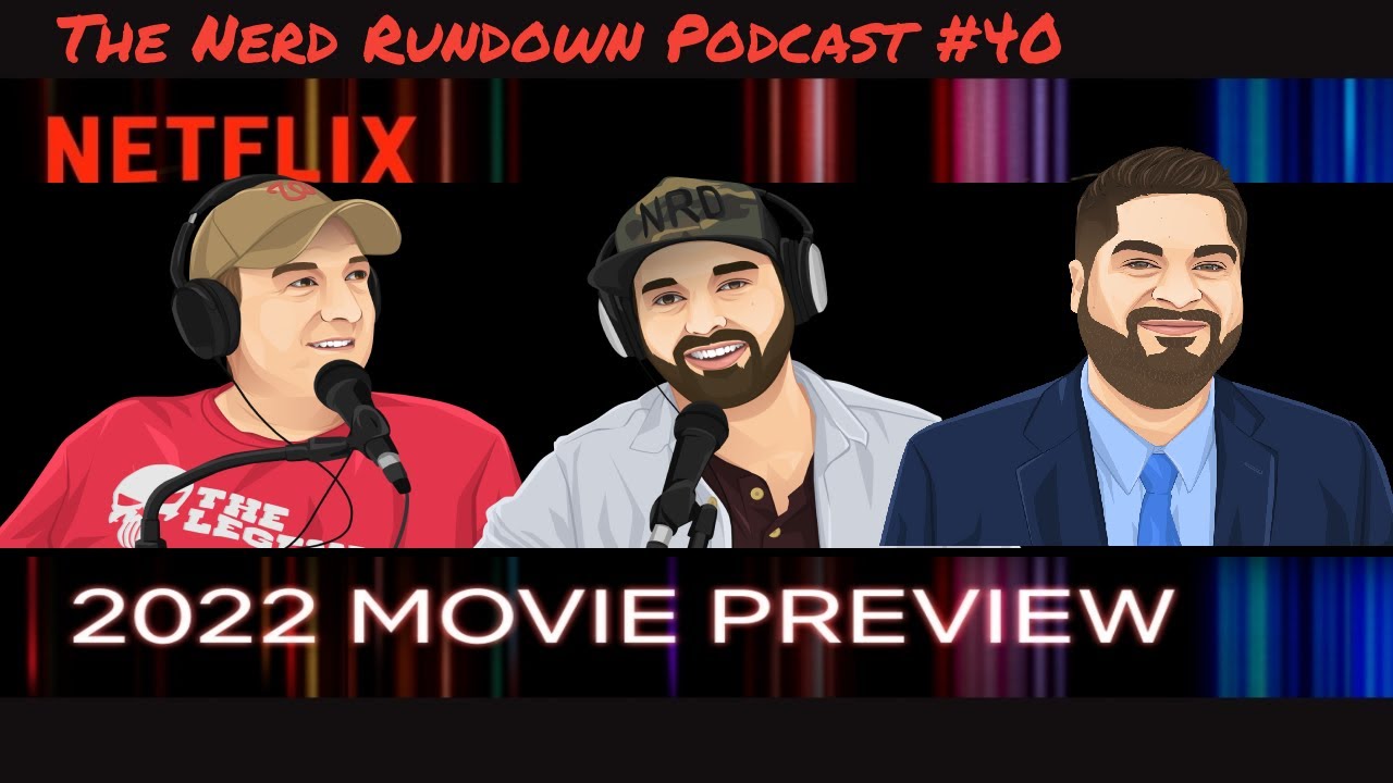 The Nerd Rundown Podcast #40