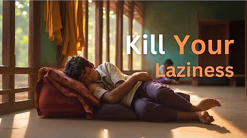 You'll Never Be Lazy | A Short Story |  Kill Your Laziness | Zen Story