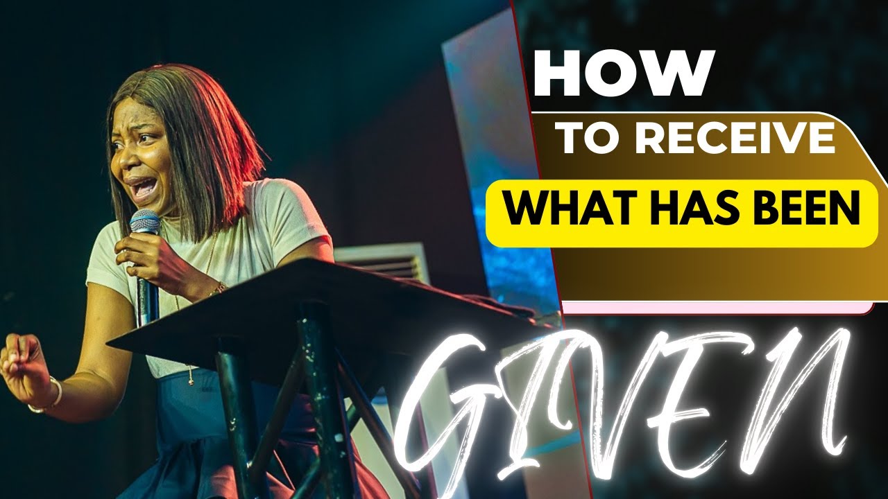HOW TO RECEIVE WHAT HAS BEEN GIVEN || ANWINLI OJEIKERE || THE WINLOS