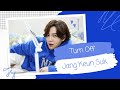 Jang Keun Suk -- Turn Off @JANGKEUNSUKOfficial