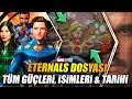 ETERNALS: Karakterlerin Güçleri, Hikayesi ve Marvel Tarihi