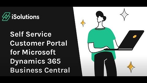 iSolutions Self-Service Customer Portal for Microsoft Dynamics 365 Business Central