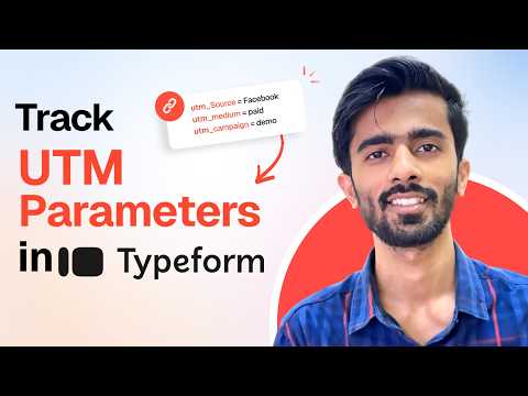 Track UTM Parameter in Typeform [2026 Tutorial]