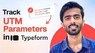 Track UTM Parameter in Typeform [2026 Tutorial]