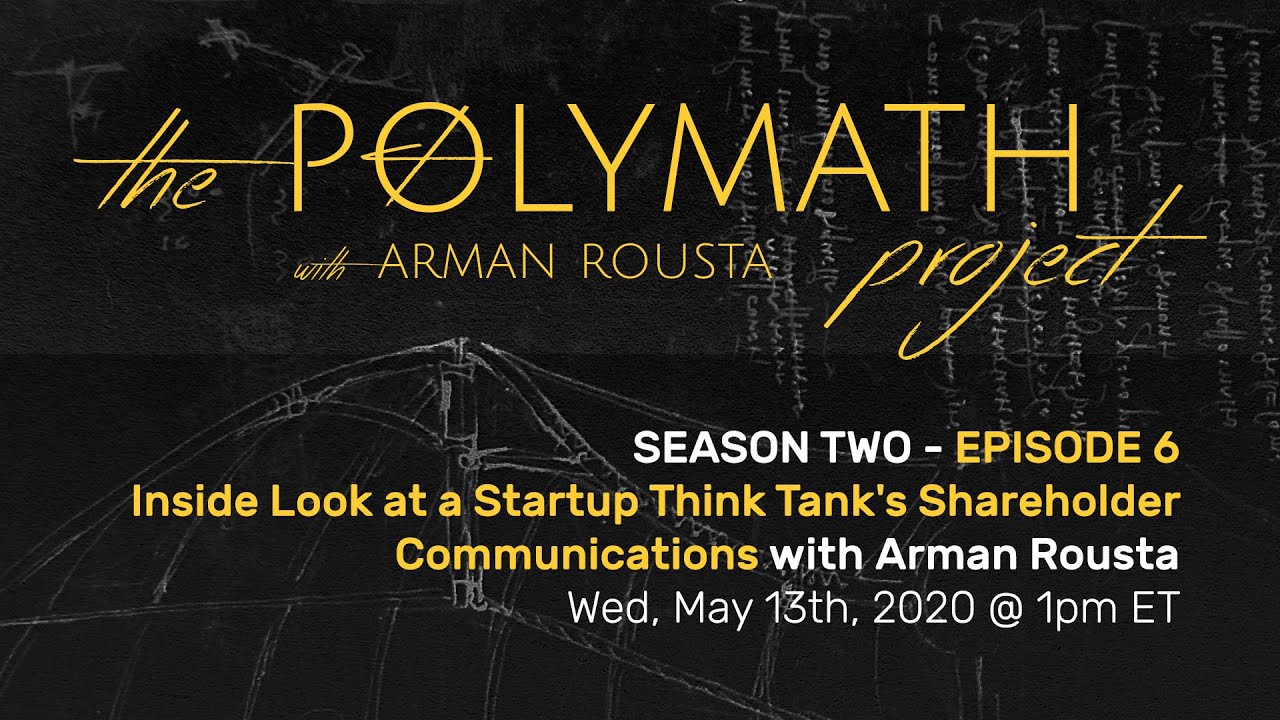 Inside Look at a Startup Think Tank's Shareholder Communications | The Polymath Project - S02 E06