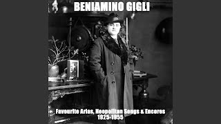 Video thumbnail of "Beniamino Gigli - Anema E Core"