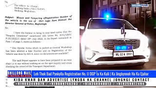 Leh Thok Bad Pynkylla Registration No. U DGP Ïa Ka Kali | Ka Jingkynnoh Ha Ka Ejahar