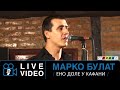 Marko Bulat Eno Dole U Kafani LIVE Dugina Zeljoteka Vrhpolje TV Duga Plus 2013